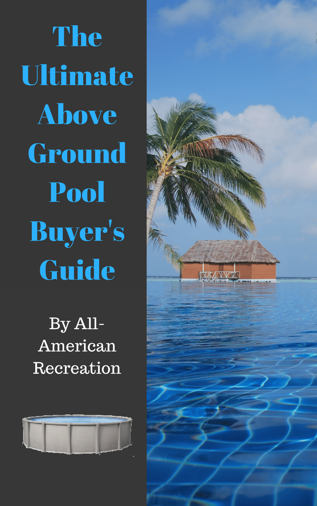 The Ultimate Above Ground Pool Buyer's Guide.png